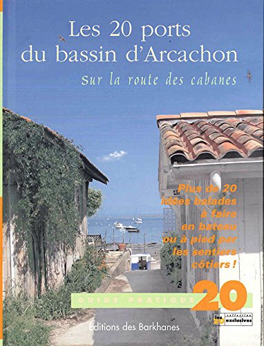 les 20 ports du bassin d'arcachon