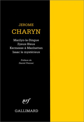 Marilyn la dingue. Zyeux-bleus. Kermesse à Manhattan