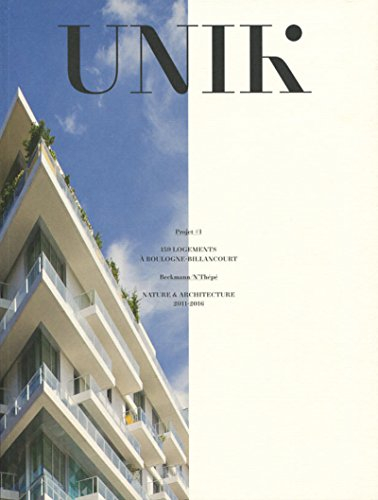 UNIK : 159 logements à Boulogne-Billancourt : maître d'ouvrage Nexity, architectes du projet Beckman