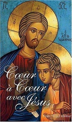 Coeur à coeur avec Jésus