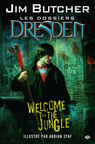 Les dossiers Dresden. Vol. 1. Welcome to the jungle
