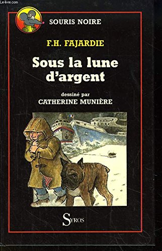 Sous la lune d'argent