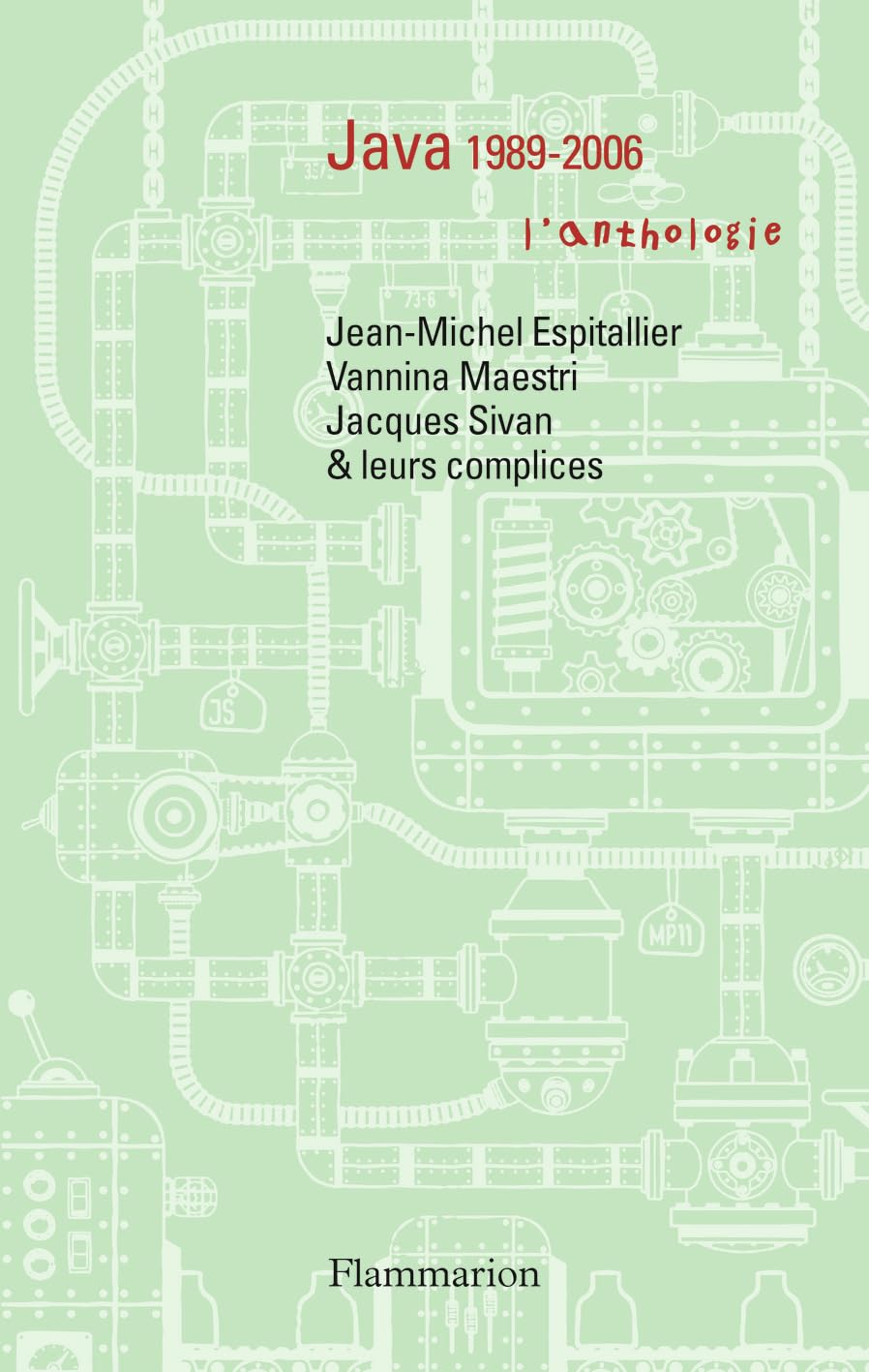 Java 1989-2006 : l'anthologie