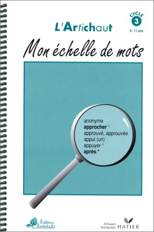Mon échelle de mots, cycle 3