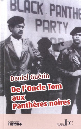 De l'Oncle Tom aux Panthères noires