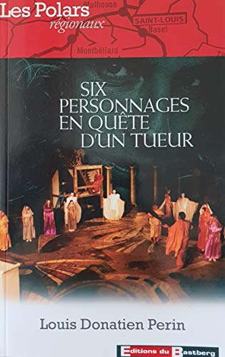 Six personnages en quête d'un tueur