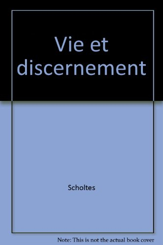 vie et discernement