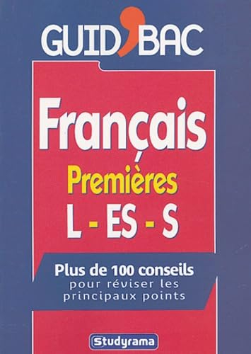 Français, premières L-ES-S : plus de 100 conseils pour réviser les principaux points