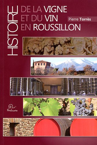 Histoire de la vigne et du vin en Roussillon