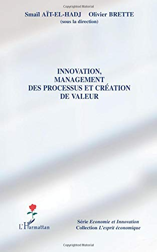 Innovation, management des processus et création de valeur
