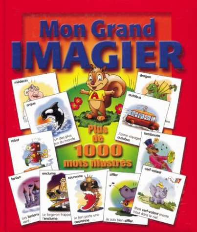 Mon grand imagier : plus de 1000 mots illustrés