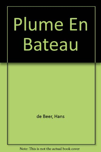 Plume en bateau