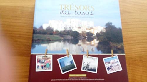 Trésor des tiroirs Villeneuve-les-Salines,Petit-Marseille.Tome 2,jusqu'en 2000 .