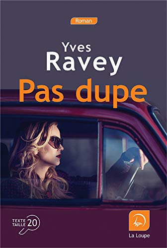 Pas dupe