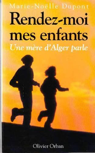 Rendez-moi mes enfants