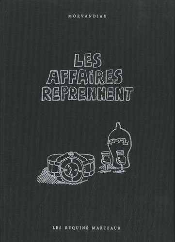 Les affaires reprennent
