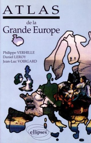 Atlas analytique de la Grande Europe : la nature et les hommes, les bases économiques, les activités