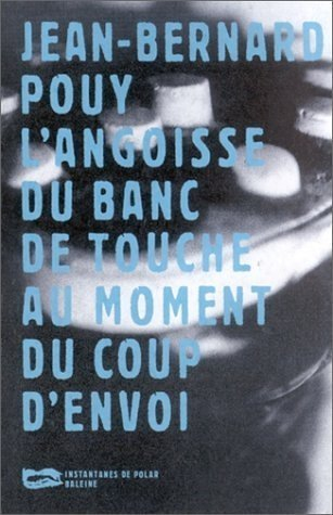 L'angoisse du banc de touche au moment du coup d'envoi