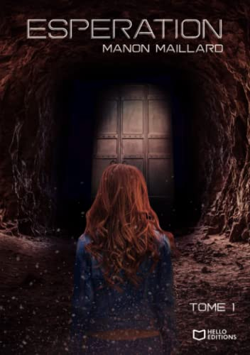 Esperation : Premier Tome