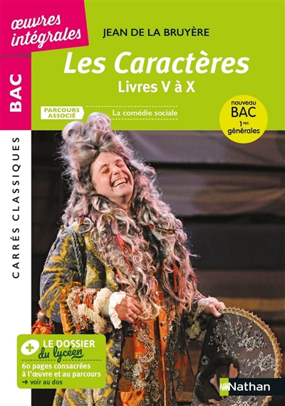 Les caractères : livres V à X, texte intégral : parcours associé la comédie sociale, 1688, nouveau b