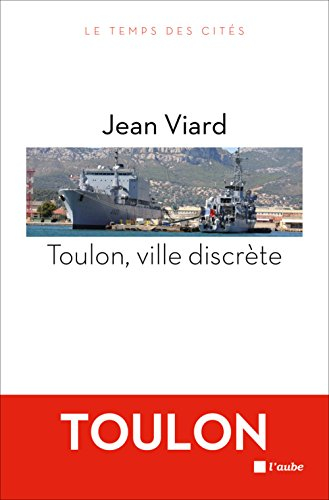 Toulon, ville discrète