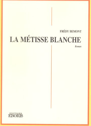 La Métisse blanche