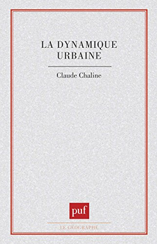 La Dynamique urbaine