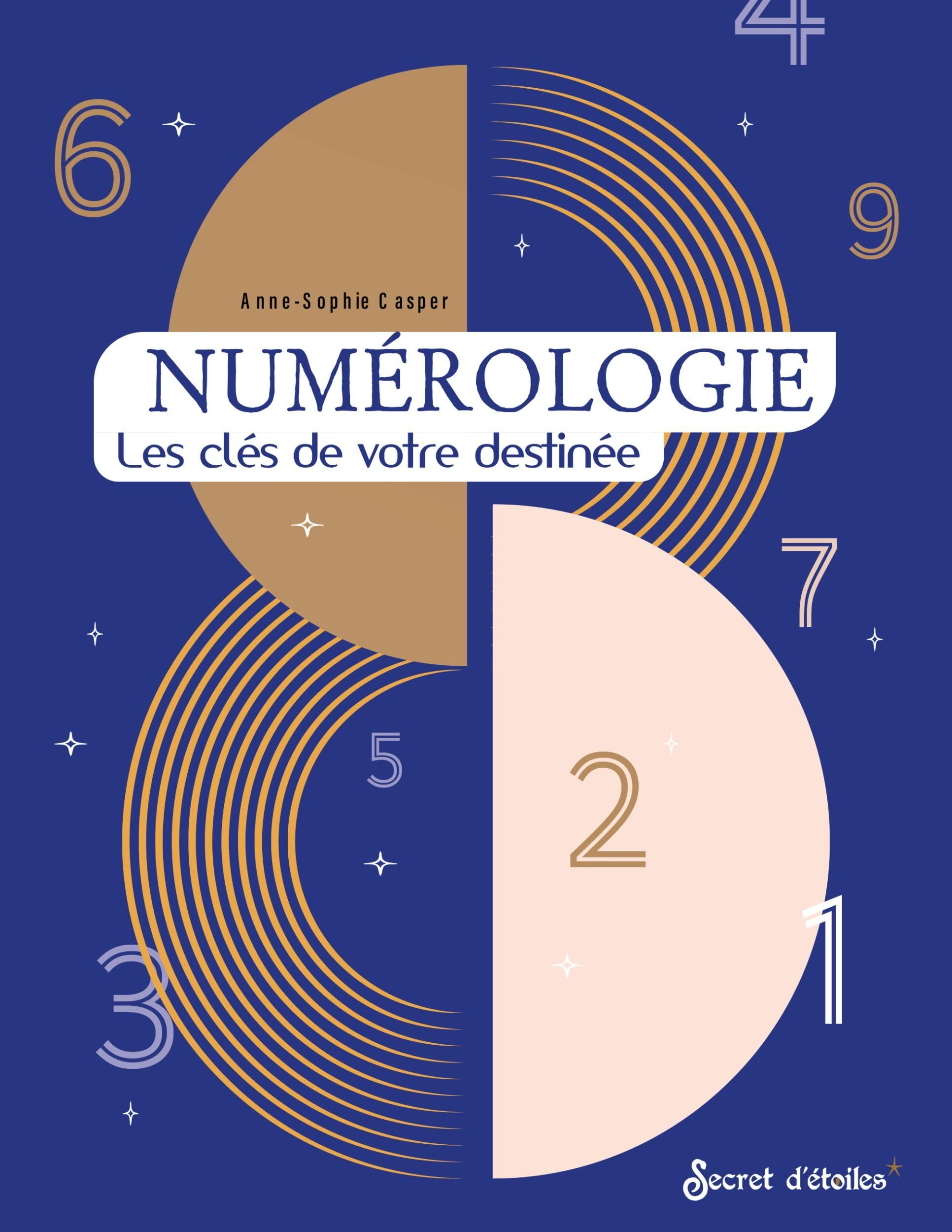 Numérologie : les clés de votre destinée