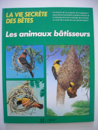 Les Animaux bâtisseurs