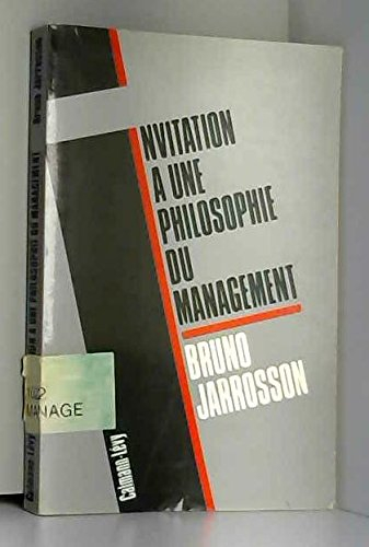 Invitation à une philosophie du management