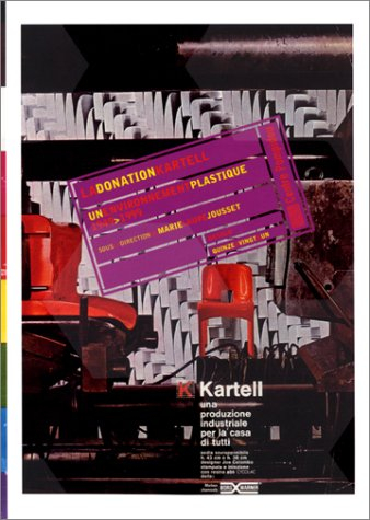 La donation Kartell : un environnement plastique, 1949-2000