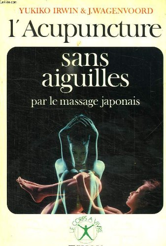 l'acupuncture sans aiguilles par le massage japonais