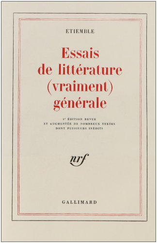 Essais de littérature vraiment générale