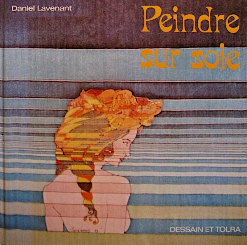 peindre sur soie