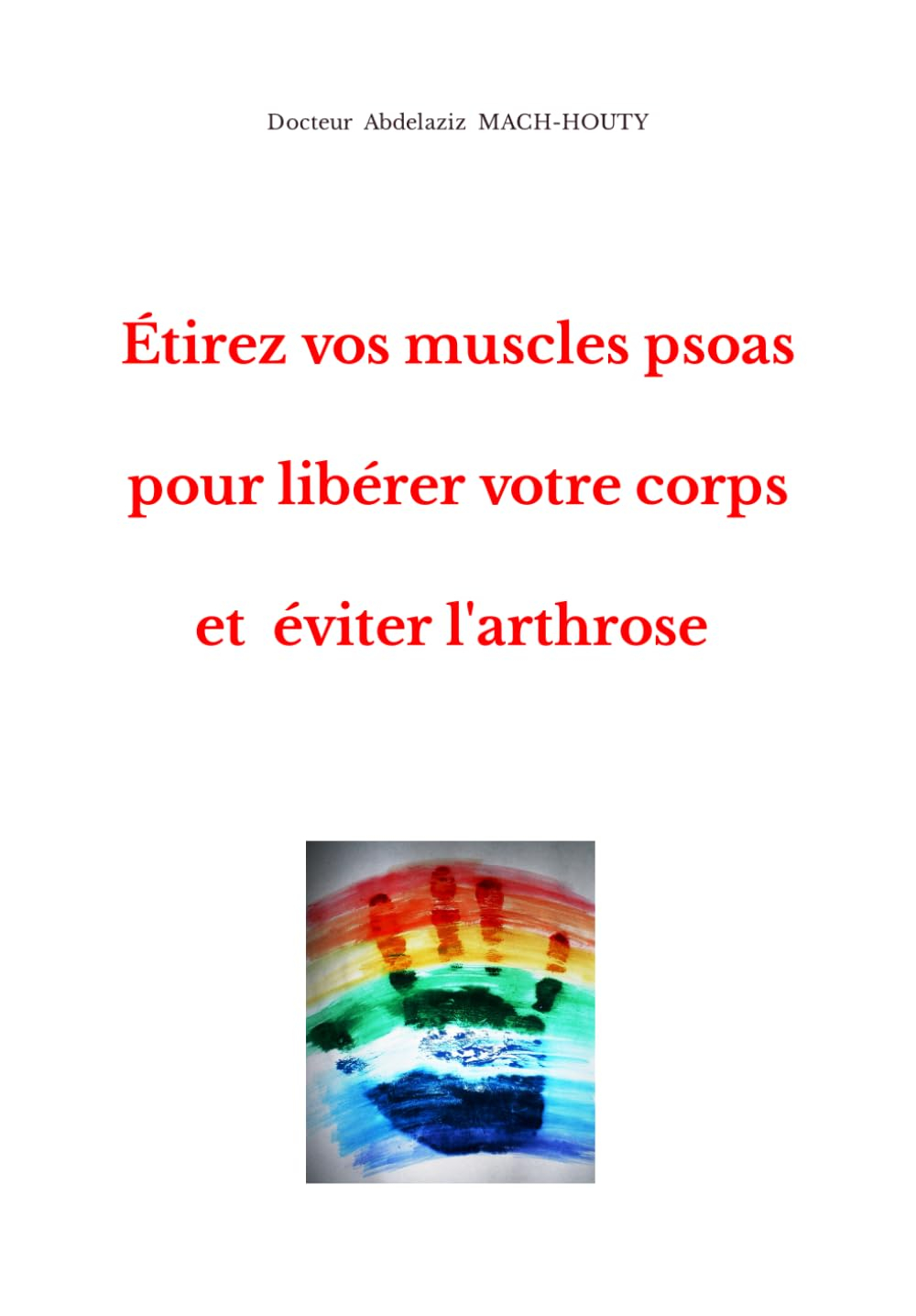 Étirez vos muscles psoas pour libérer votre corps et éviter l'arthrose