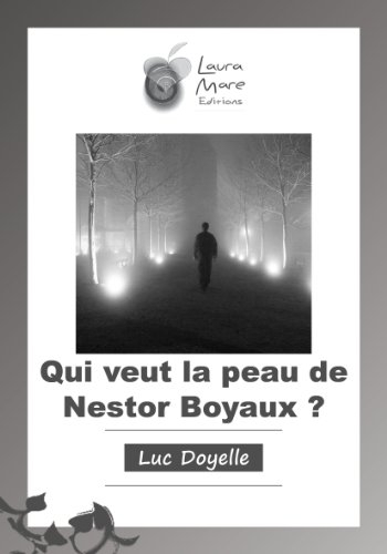 Qui veut la peau de Nestor Boyaux ? : road bouquin polaroïde