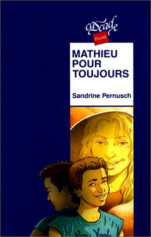 Mathieu pour toujours