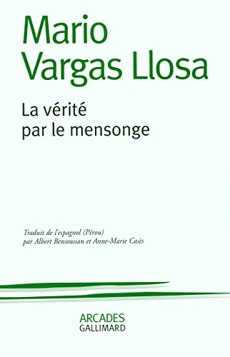 La vérité par le mensonge
