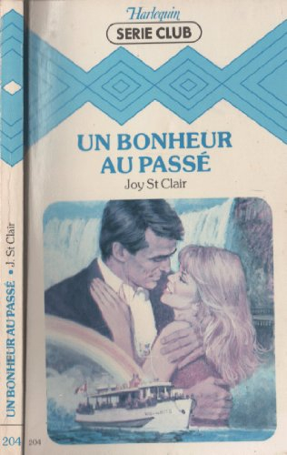 un bonheur au passé