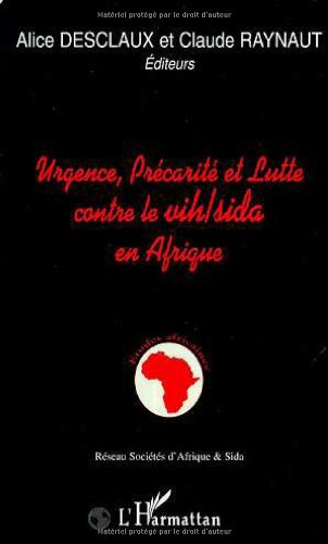 Urgence, précarité et lutte contre le VIH-Sida en Afrique