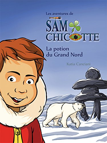La potion du Grand Nord : histoire