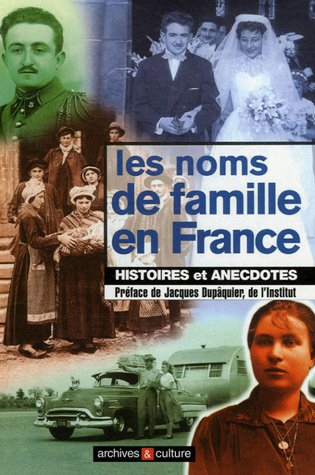 Les noms de famille en France : histoires et anecdotes