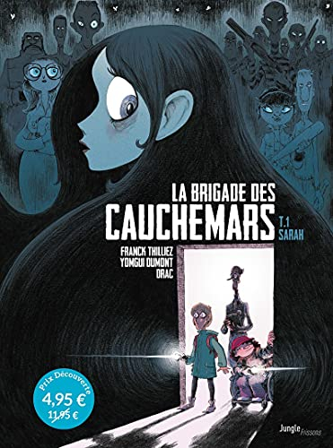 La brigade des cauchemars. Vol. 1. Sarah