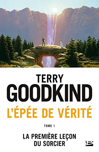 L'épée de vérité. Vol. 1. La première leçon du sorcier