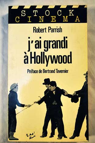 J'ai grandi à Hollywood