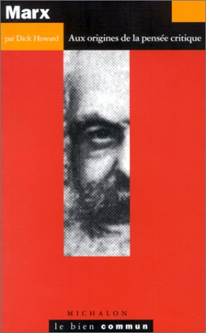 Marx : la critique et l'utopie