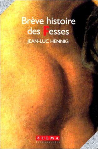 Brève histoire des fesses