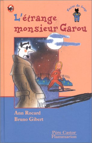 L'étrange Monsieur Garou