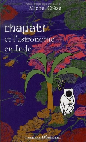 Chapati et l'astronome en Inde