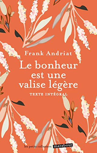 Le bonheur est une valise légère